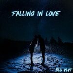 Falling in Love Blu Vlvt слушать онлайн на Яндекс Музыке